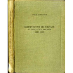 Kształtowanie się burżuazji w Królestwie Polskim (1815-1850)