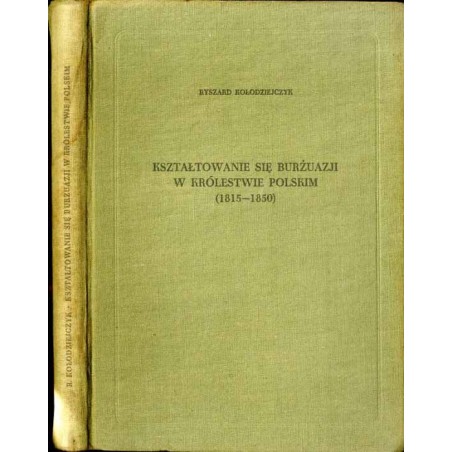 Kształtowanie się burżuazji w Królestwie Polskim (1815-1850)