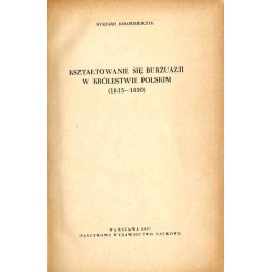 Kształtowanie się burżuazji w Królestwie Polskim (1815-1850)