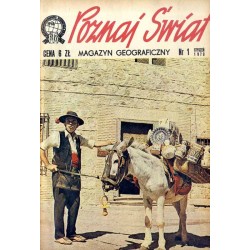 Poznaj Świat. Magazyn geograficzny. R.21 (1973). Nr 1-12 (Styczeń-Grudzień 1973)