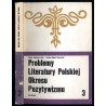 Problemy literatury polskiej okresu pozytywizmu. Seria 3 (1984)