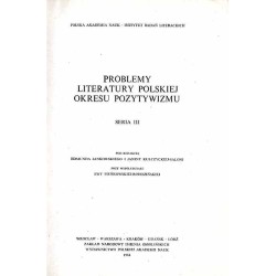 Problemy literatury polskiej okresu pozytywizmu. Seria 3 (1984)