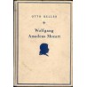 Wolfgang Amadeus Mozart. Sein Lebensgang nach den neuesten Quellen geschildert. Bibliographie und Ikonographie