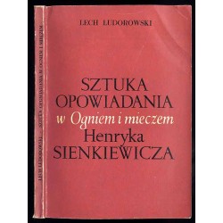 Sztuka opowiadania w "Ogniem i mieczem" Henryka Sienkiewicza