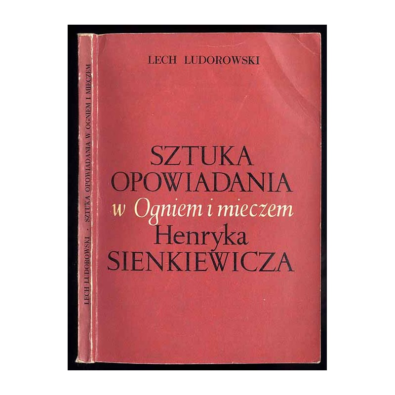 Sztuka opowiadania w "Ogniem i mieczem" Henryka Sienkiewicza