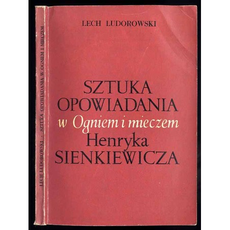 Sztuka opowiadania w "Ogniem i mieczem" Henryka Sienkiewicza