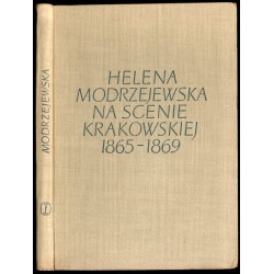 Helena Modrzejewska na scenie krakowskiej 1865-1869