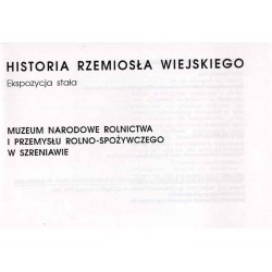 Historia rzemiosła wiejskiego. Ekspozycja stała