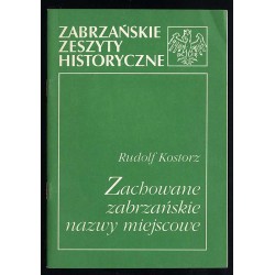 Zachowane zabrzańskie nazwy miejscowe