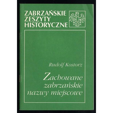 Zachowane zabrzańskie nazwy miejscowe