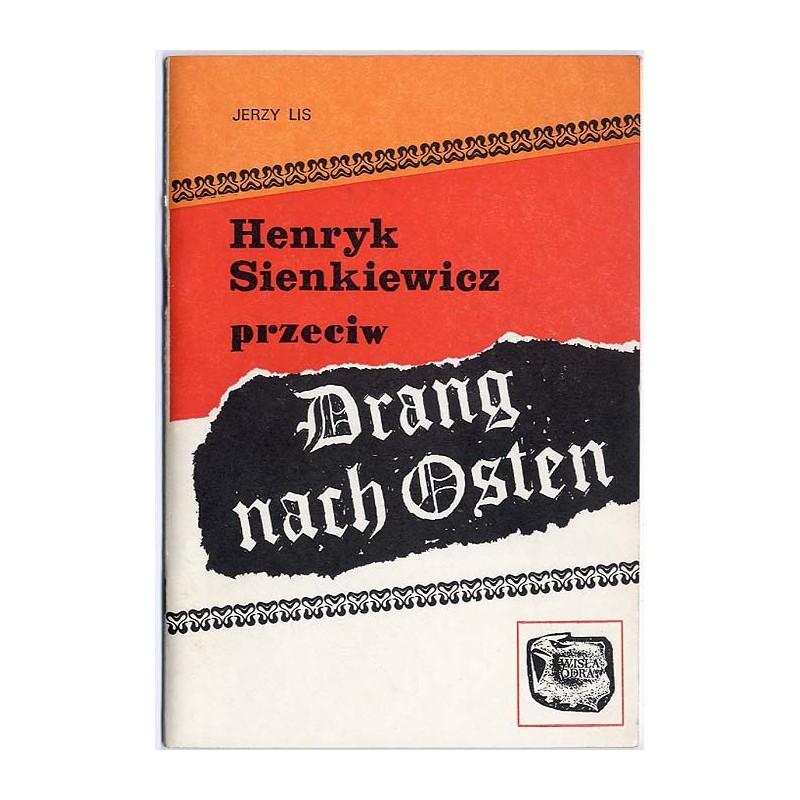 Henryk Sienkiewicz przeciw Drang nach Osten