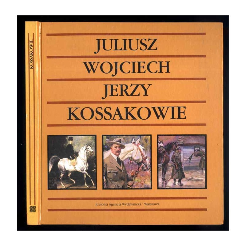 Juliusz Wojciech Jerzy Kossakowie
