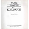 Juliusz Wojciech Jerzy Kossakowie