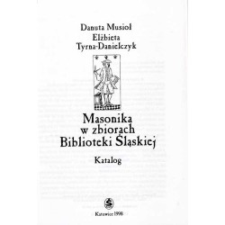 Masonika w zbiorach Biblioteki Śląskiej. Katalog