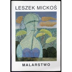 Leszek Mickoś. Malarstwo