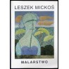 Leszek Mickoś. Malarstwo