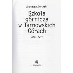 Szkoła górnicza w Tarnowskich Górach 1803-1933