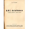 A.B.C. działkowca (zasadnicze wskazówki o uprawie warzyw)