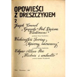 Opowieści z dreszczykiem. 2: Joseph Conrad: Gospoda "Pod Dwiema Wiedźmami" Washington Irwing: Upiorny narzeczony Edgar Allan P