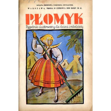Płomyk. Tygodnik ilustrowany dla dzieci i młodzieży. R.13 (1929). Nr 41 (12 czerwca 1929) / Stanisław Bobiński / Poznań PWK / Ja