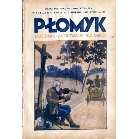 Płomyk. Tygodnik ilustrowany dla dzieci i młodzieży. R. 13 (1928). Nr 12 (21 listopada 1928) / Warszawa Dzień Niepodległości