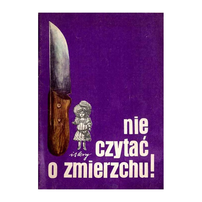 Nie czytać o zmierzchu! 1: Algernon Blackwood: Rączy Wilk Walter De la Mare: Samotnik M. R. James: Duchy w domu dla lalek Sak