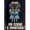 Nie czytać o zmierzchu! 2: Mrs Gaskell: Opowieść starej niani Joseph Sheridan, Le Fanu: Duch pani Crowl Edward Frederick Benso