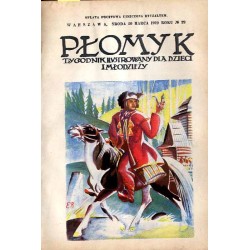 Płomyk. Tygodnik ilustrowany dla dzieci i młodzieży. R. 13 (1929). Nr 29 (20 marca 1929) / Edmund Bartłomiejczyk