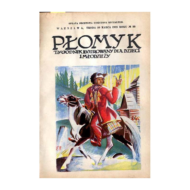 Płomyk. Tygodnik ilustrowany dla dzieci i młodzieży. R. 13 (1929). Nr 29 (20 marca 1929) / Edmund Bartłomiejczyk
