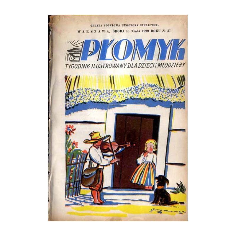 Płomyk. Tygodnik ilustrowany dla dzieci i młodzieży. R. 13 (1929). Nr 37 (15 maja 1929) / Tadeusz Gronowski / Łowicz / Brześć Ku