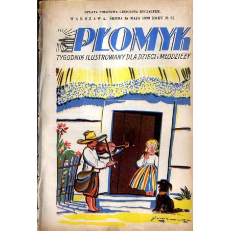 Płomyk. Tygodnik ilustrowany dla dzieci i młodzieży. R. 13 (1929). Nr 37 (15 maja 1929) / Tadeusz Gronowski / Łowicz / Brześć Ku