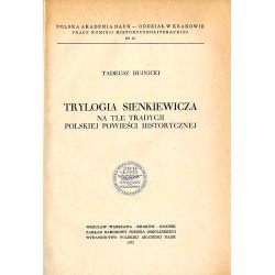 Trylogia Sienkiewicza na tle tradycji polskiej powieści historycznej