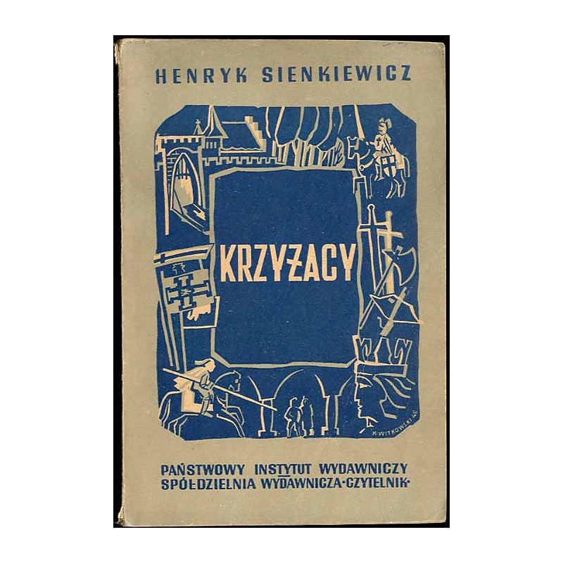 Krzyżacy. Powieść. 2tomy
