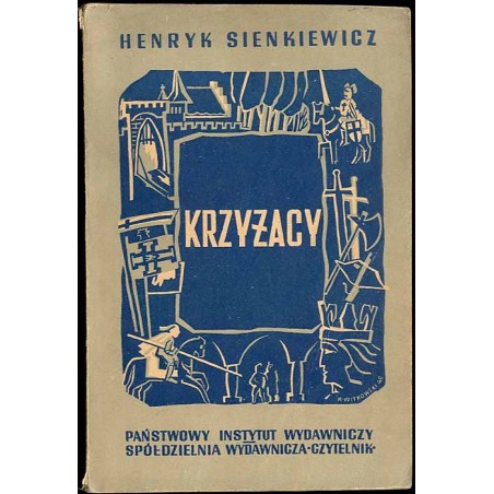 Krzyżacy. Powieść. 2tomy