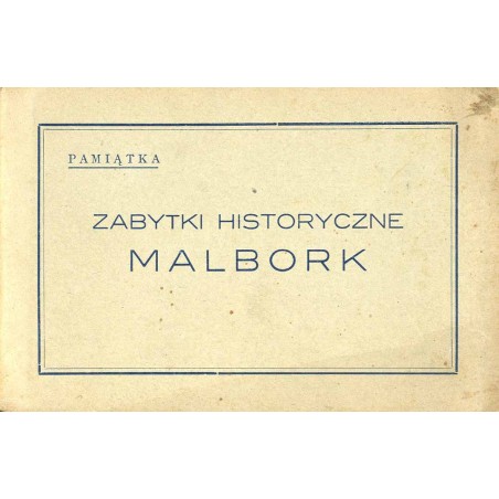 Pamiątka. Zabytki historyczne. Malbork