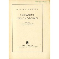Tajemnice dwuchodówki. Studium z zakresu konstrukcji i tematyki problemu