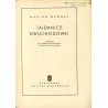 Tajemnice dwuchodówki. Studium z zakresu konstrukcji i tematyki problemu