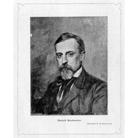 "Henryk Sienkiewicz. Akwarella K. Mordasewicza."
