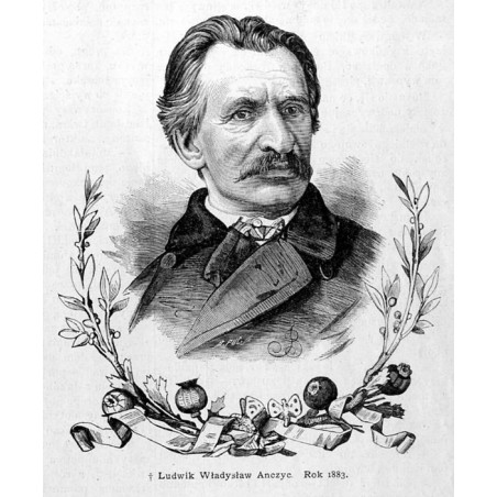 "Ludwik Władysław Anczyc. Rok 1883."
