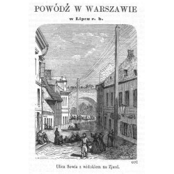 "POWÓDŹ W WARSZAWIE w Lipcu r. b. Ulica Sowia z widokiem na Zjazd. 691"