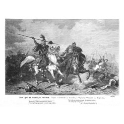 "Piotr Lipski na harcach pod Chocimem. Kopia z akwarelli J. Kossaka, z Wystawy Obrazów A. Krywulta [...]. (6254)"