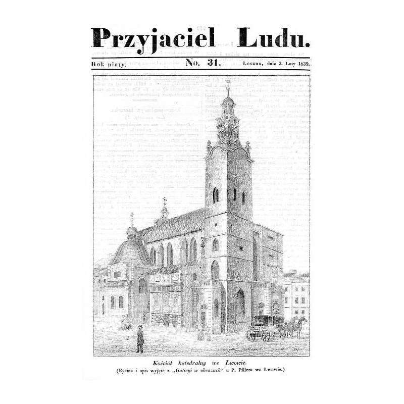 "Kościół katedralny we Lwowie. (Rycina i opis wyjęte z "Galicyi w obrazach" u P. Pillera we Lwowie.)"