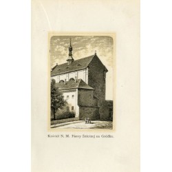 "Kościół N. M. Panny Śnieżnej na Gródku."