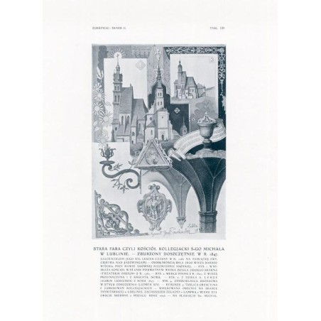 Zubrzycki: Skarb 2. Tabl. 129. Stara fara czyli Kościół kolegiacki św. Michała w Lublinie / "ZUBRZYCKI: SKARB II. TABL. 129. STA