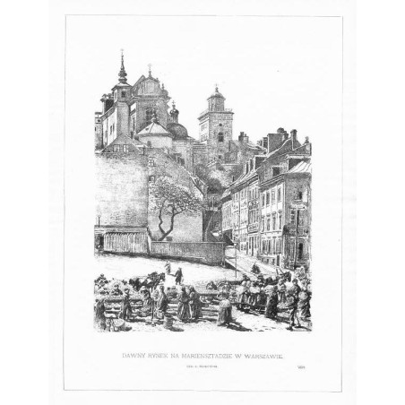 Dawny Rynek na Mariensztacie w Warszawie. Rys. S. Masłowski 7639 / "DAWNY RYNEK NA MARIENSZTADZIE W WARSZAWIE. RYS. S. MASŁOWSKI