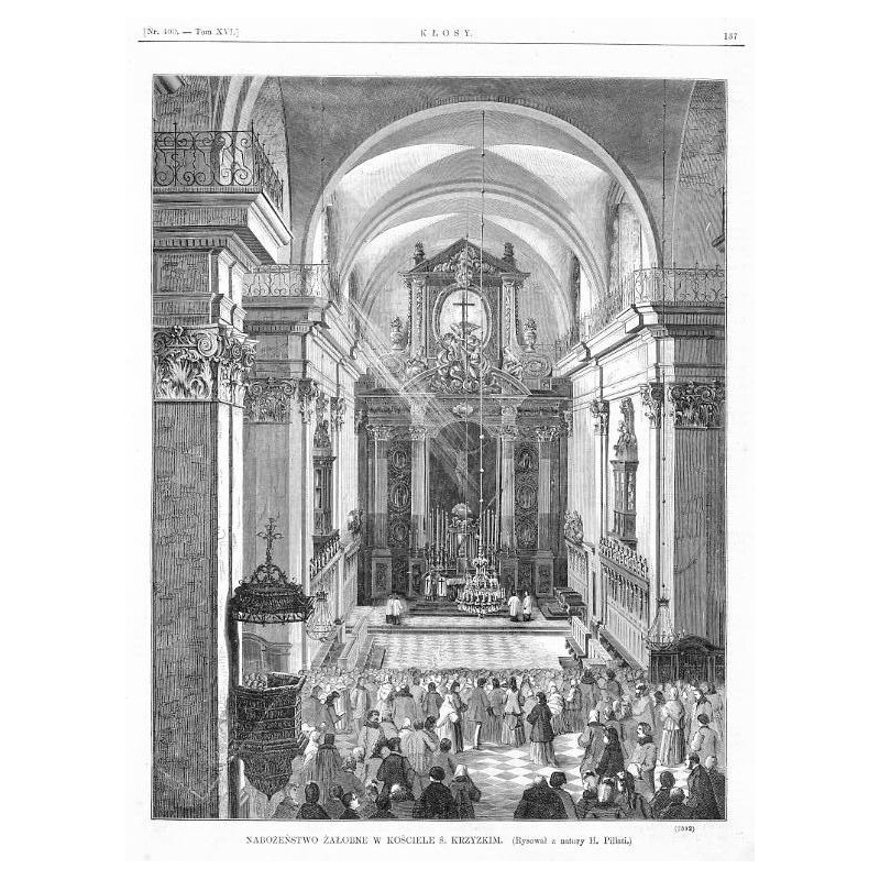 Nabożeństwo żałobne w kościele świętokrzyskim / "NABOŻEŃSTWO ŻAŁOBNE W KOŚCIELE Ś. KRZYZKIM. (Rysował z natury H. Pillati.) (239