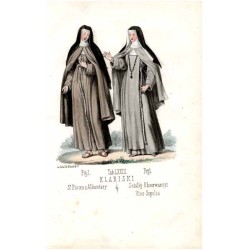 "Tab: LXXIII. KLARISKI Fig: 1. Scisłéj Obserwancyi Vivo Sepolta Fig: 2. So: Piotra z Alkantary"