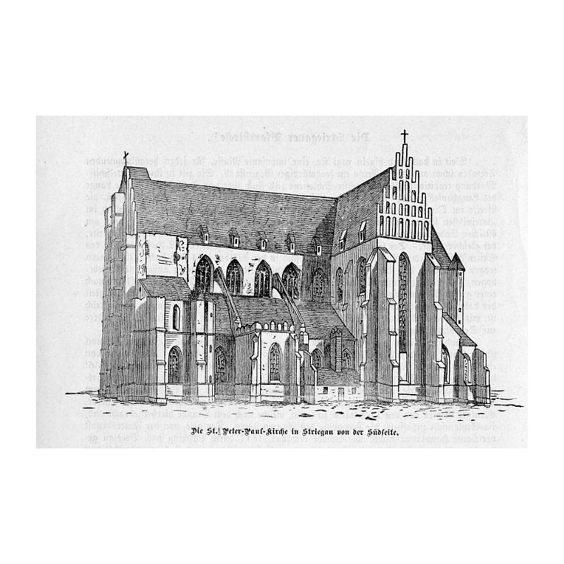 "Die St. Peter-Paul-Kirche in Striegau von der Südseite."