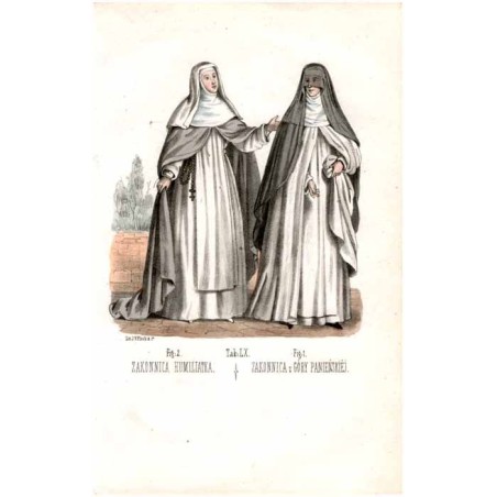 "Tab: LX. Fig: 1. ZAKONNICA z GÓRY PANIEŃSKIÉJ. Fig: 2. ZAKONNICA HUMILIATKA."