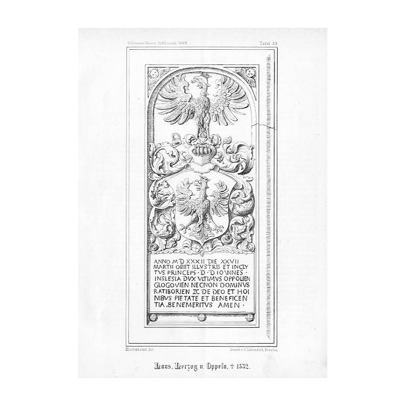 "Hans, Herzog v. Oppeln. † 1532."